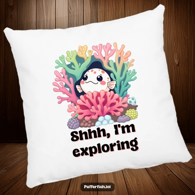 Funny Curious Pufferfish Pillow: A soft pillow adorned with a pufferfish curiously peeking from behind a colorful coral reef, bringing underwater humor and comfort.