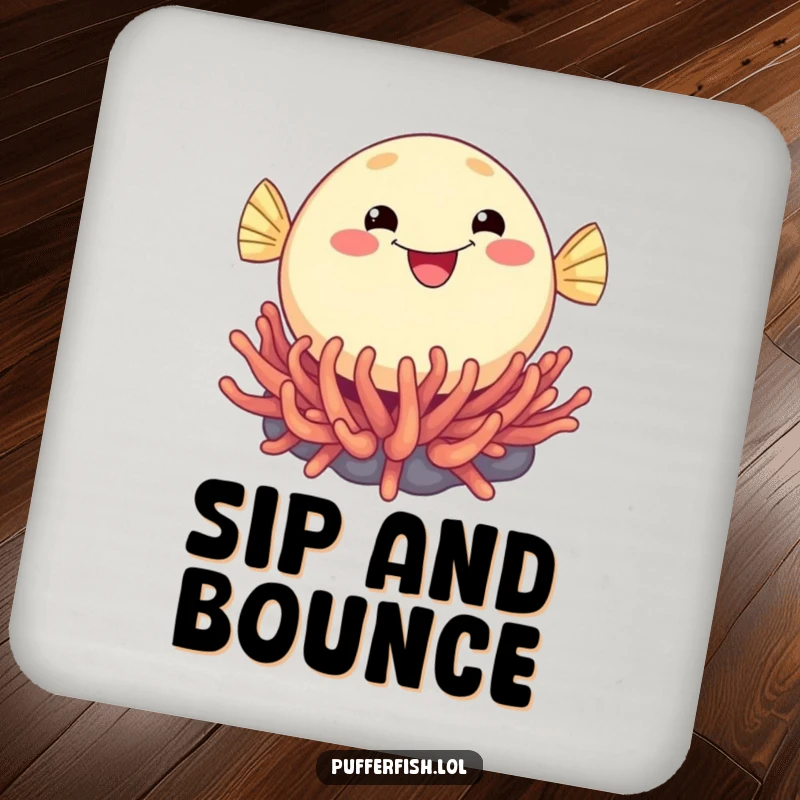 Funny drink coaster featuring a round, smiling pufferfish mid-bounce on a sea anemone, adding a touch of aquatic humor.