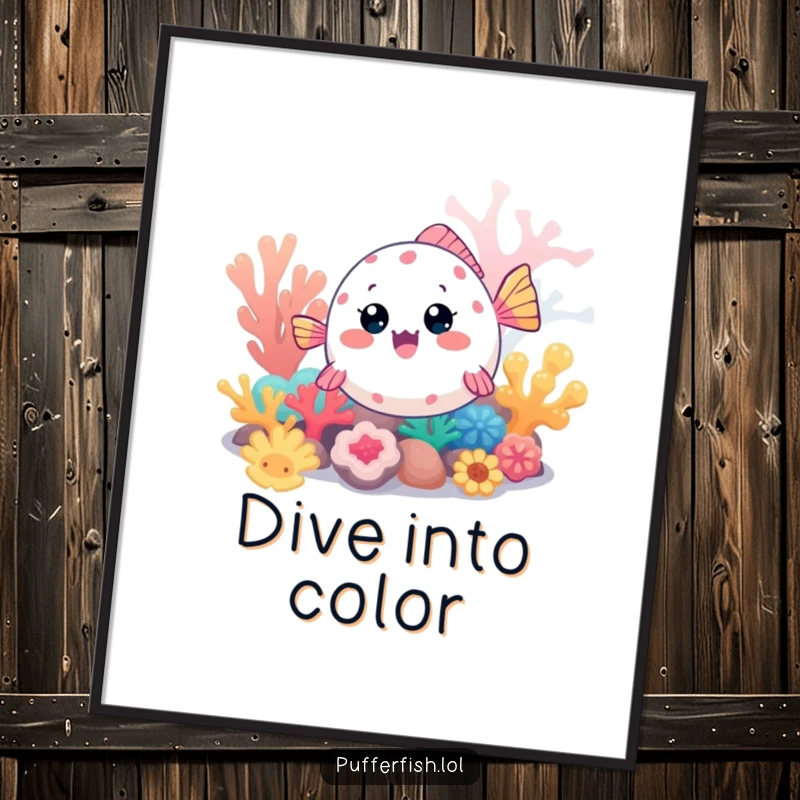 Funny Kawaii pufferfish poster, depicting a cute fish excitedly exploring a colorful coral reef, adding a vibrant underwater scene.