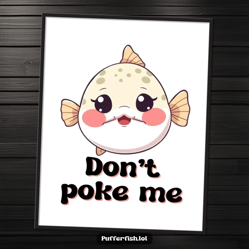 Funny Poster showcasing a tiny pufferfish inflating dramatically, cheeks puffed, eyes wide with playful surprise, perfect for decor.