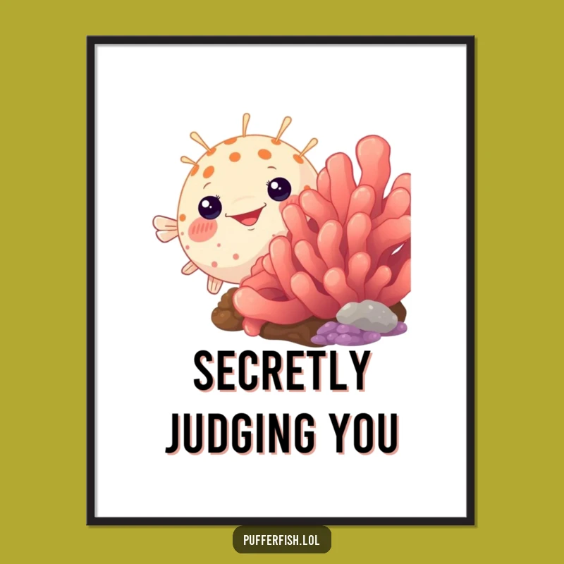 Funny Peek-a-Boo Pufferfish Poster: Coral Hiding Art, Hilarious Decor Funny Gift