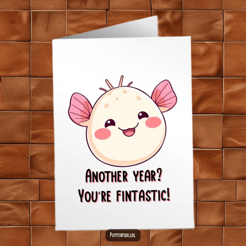 Funny Free Printable Birthday Card: Kawaii pufferfish waving fins with a silly smile, sending birthday cheer.