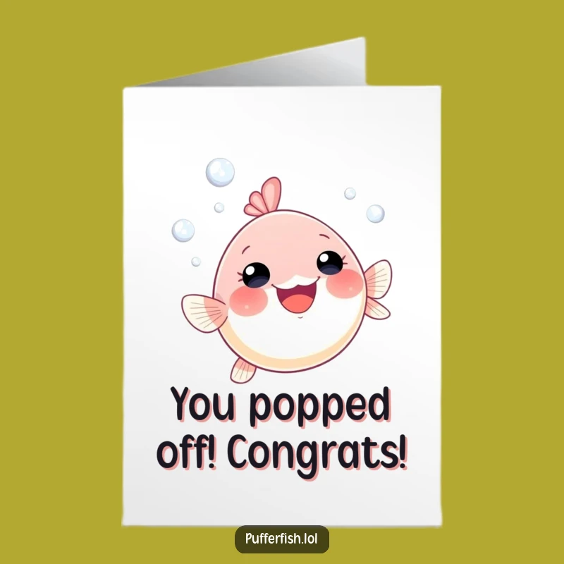 Free Printable Congrats Card: Hilarious Pufferfish Celebrates Your Amazing Achievement