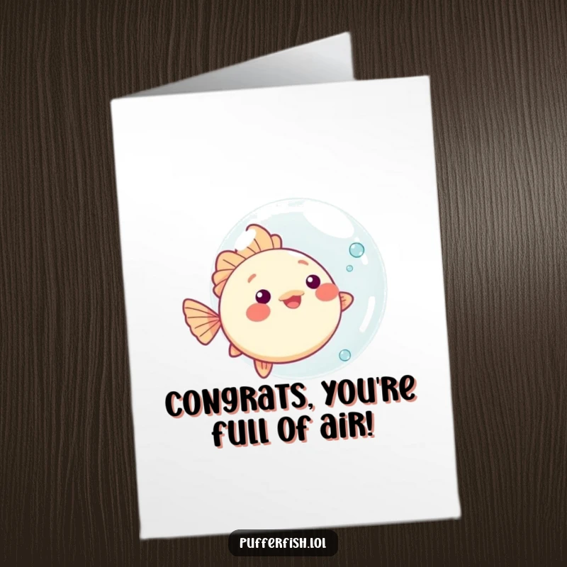 Funny Free Printable Kawaii Pufferfish Congratulations Card, joyfully bouncing a giant bubble.
