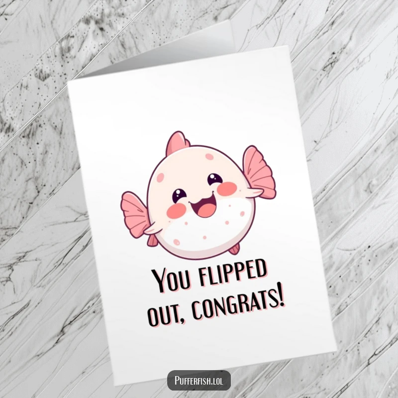 Funny Free Printable Congratulations Card: Kawaii pufferfish joyfully swimming on its back in a hilarious, wobbly style.