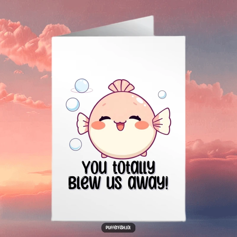 Funny Free Printable Congrats Card: A round, cheerful pufferfish blowing bubble rings, celebrating success with pure joy.