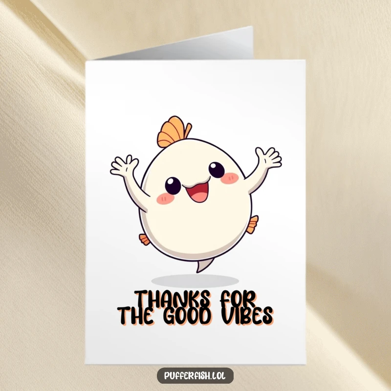Funny free printable thank you card: A pufferfish happily dances with arms waving wildly in glee. Unique DIY gift.