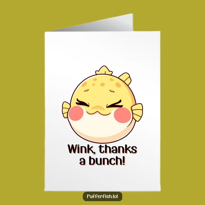 Free Printable Winking Pufferfish Thanks Card: Cheeky & Amusing Download