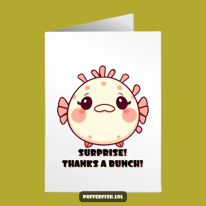 Surprised Grin Pufferfish Free Printable Thank You Card - Humorous