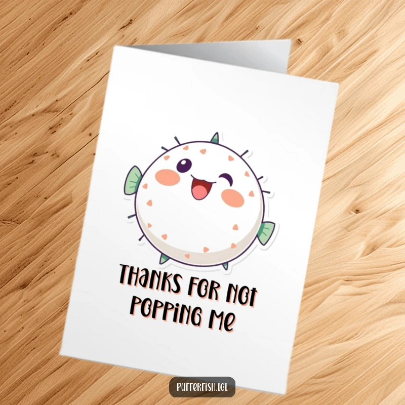 Funny Free Printable Thank You Card: Bubbly pufferfish character sending a cheerful, energetic thank you message.