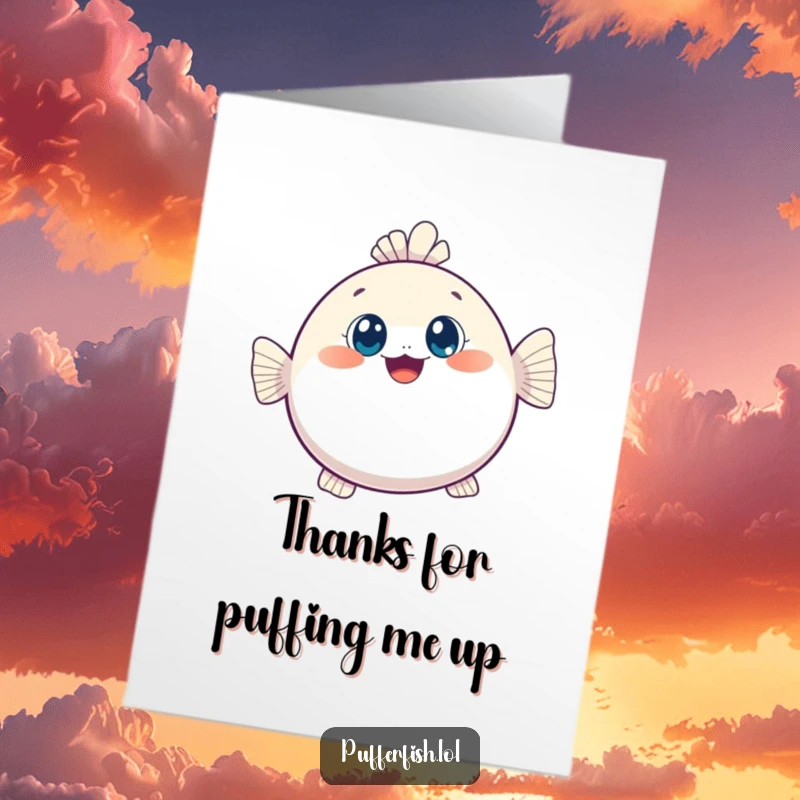 Funny Free Printable Thank You Card: A kawaii pufferfish inflates with joy, its wide eyes conveying a bubbly thank you, ready to print.