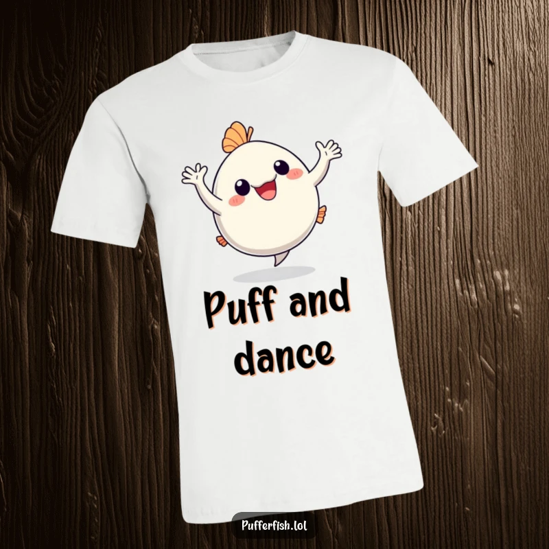 Funny T-Shirt: A happy pufferfish dances joyfully with arms waving, embodying a fun-loving and hilarious character.