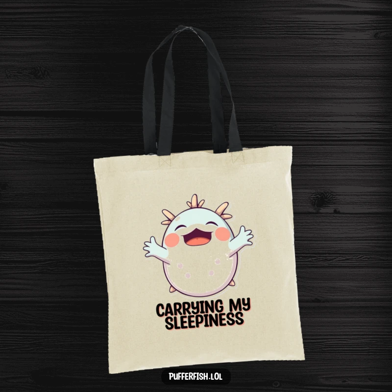 Funny Pufferfish Yawning Tote Bag: A cute pufferfish stretches its arms in a big yawn, perfect for carrying essentials with a relaxed vibe.